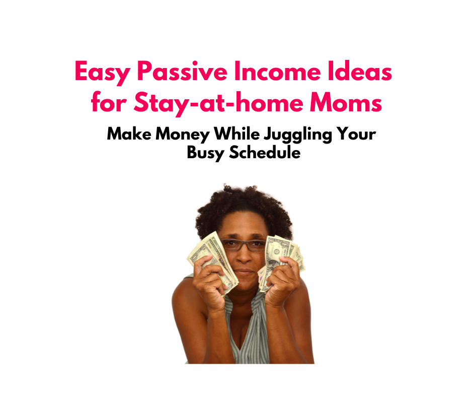 Internet Passive Income Home Business For Stay At Home Moms  In Your Free Time On Your Terms